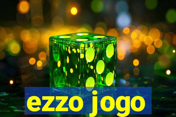 ezzo jogo